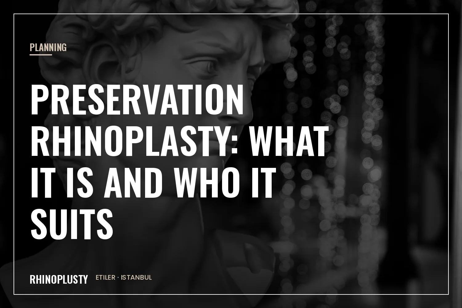 Preservation rhinoplasty planning
