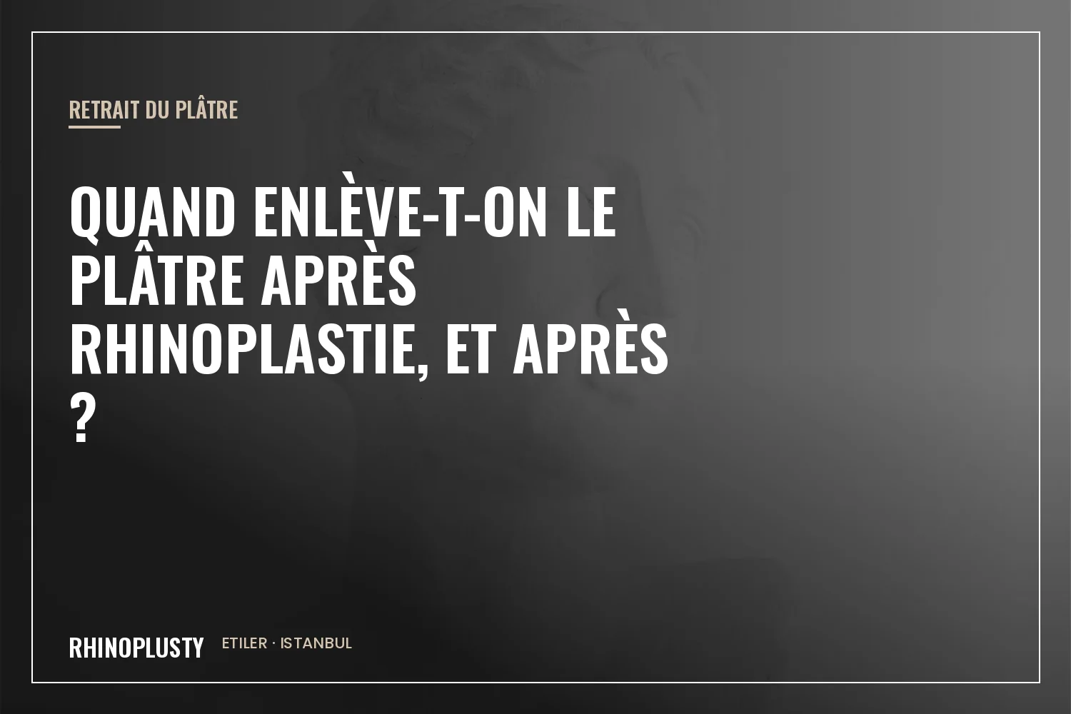 Plâtre externe pendant la récupération d’une rhinoplastie